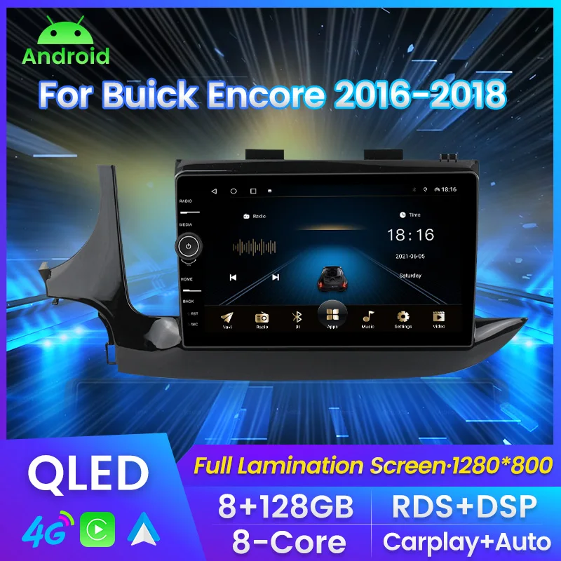

Автомагнитола на Android с QLED-экраном для Buick Encore 2016-2018, мультимедийный плеер с GPS-навигацией, Carplay + Auto, Wi-Fi, 4G, LTE, RDS, DSP