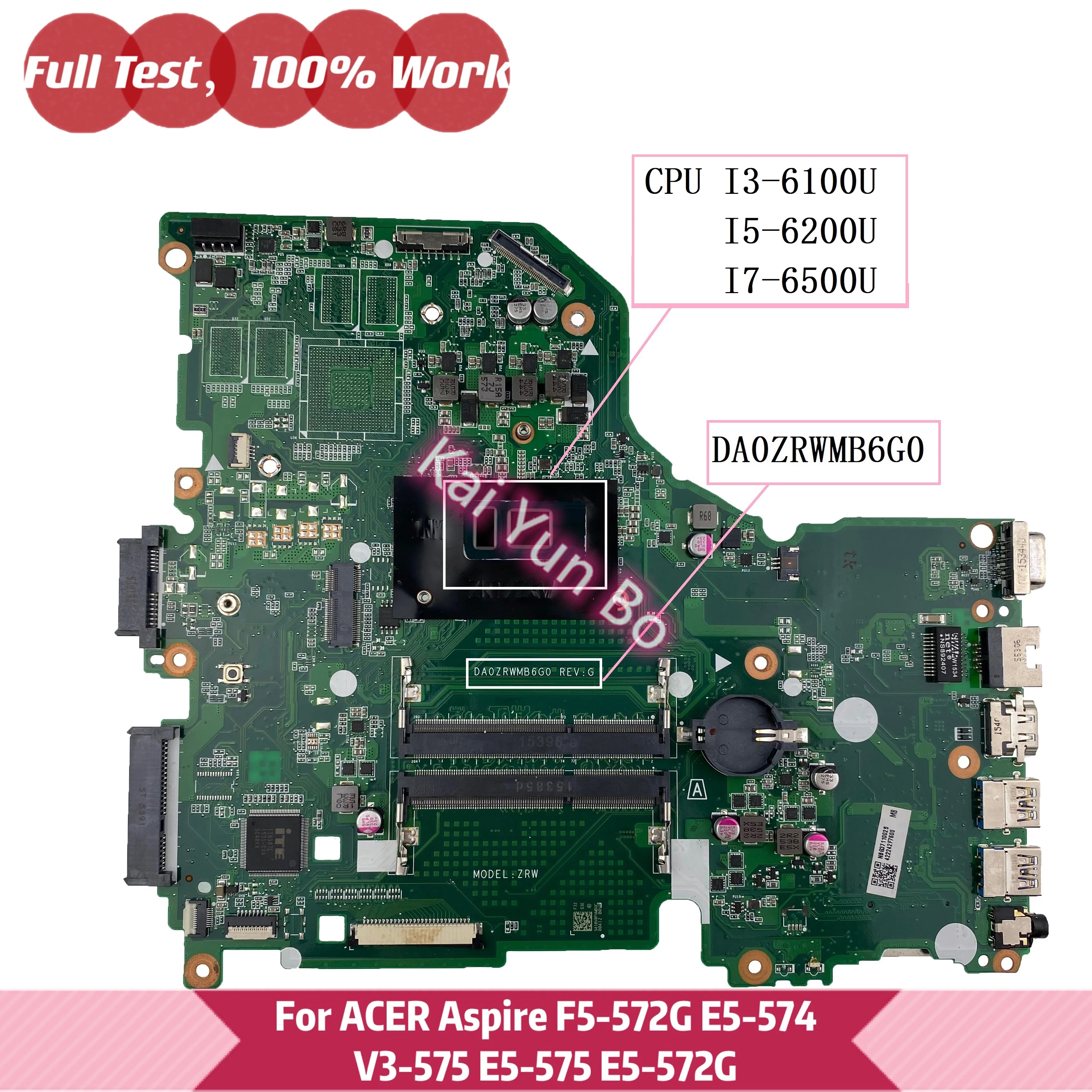 

Материнская плата ноутбука ACER Aspire F5-572G E5-574 E5-574G V3-575 E5-575 E5-572G DA0ZRWMB6G0 с процессором I3-6100U I5-6200U I7-6500U