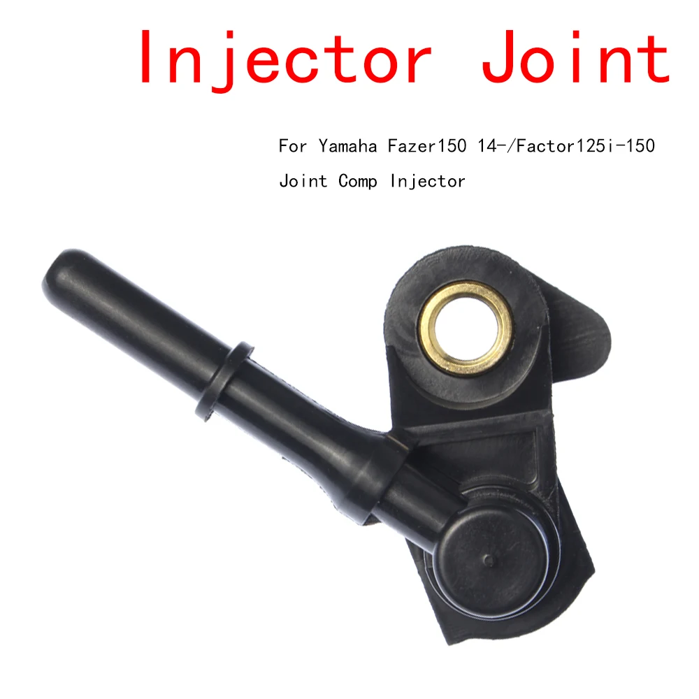 

Fuel Injector Joint For Yamaha Fazer150 14-/Factor125i-150 Joint Comp Injector