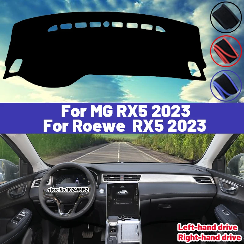 

Высококачественный коврик для приборной панели автомобиля MG RX5 2023 Roewe, солнцезащитный козырек, избегающий фрикционов, ковры, анти-УФ аксессуары для интерьера