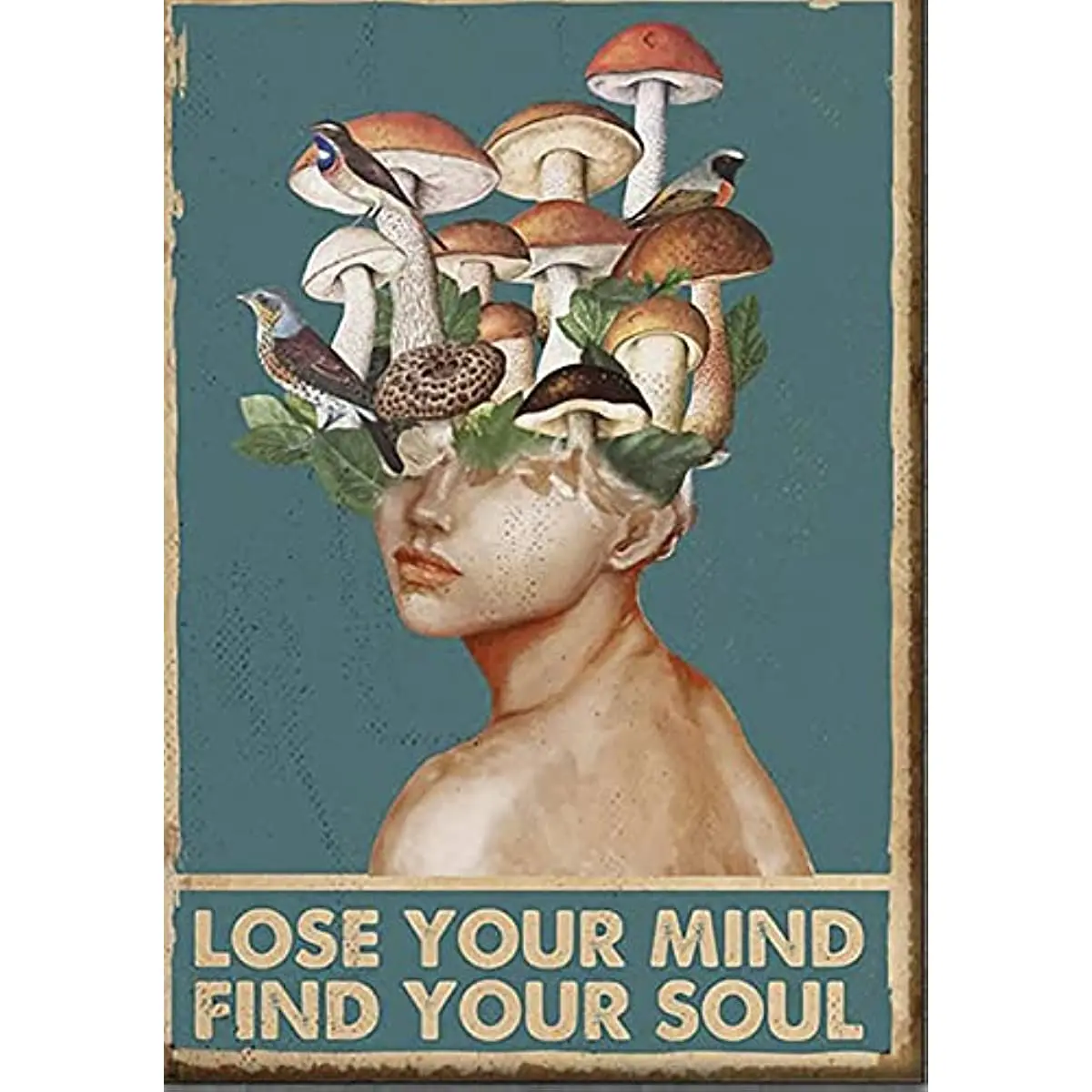 

Graman Metal Vintage Tin Sign Mushrooms Hunter Lose Your Mind Find Your Soul Funny Retro Wall Art Sign 8X 12inch