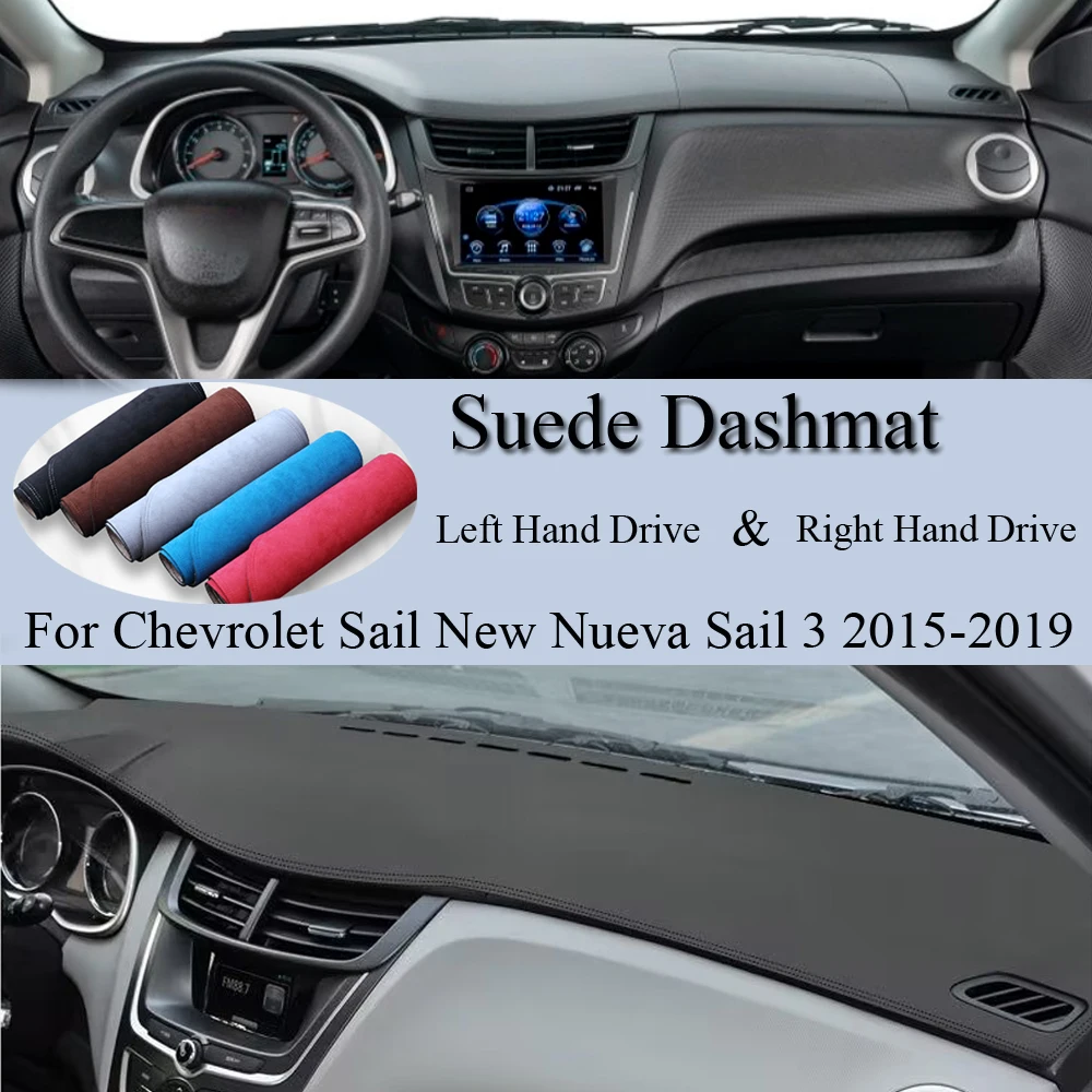 

For Chevrolet Sail 2015-2019 New Nueva Sail 3 Suede Leather Dashmat Dash Mat Cover Dashboard Pad Anti-sun Carpet Car Accessory