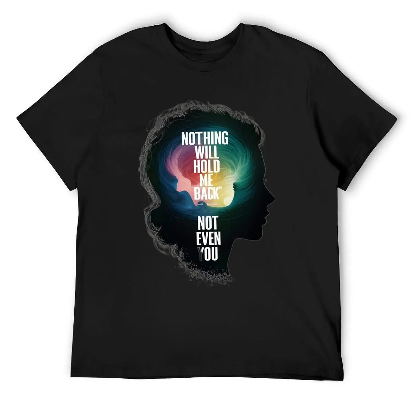 Футболка Никогда не держат меня обратно даже тебя летние топы одежда в стиле