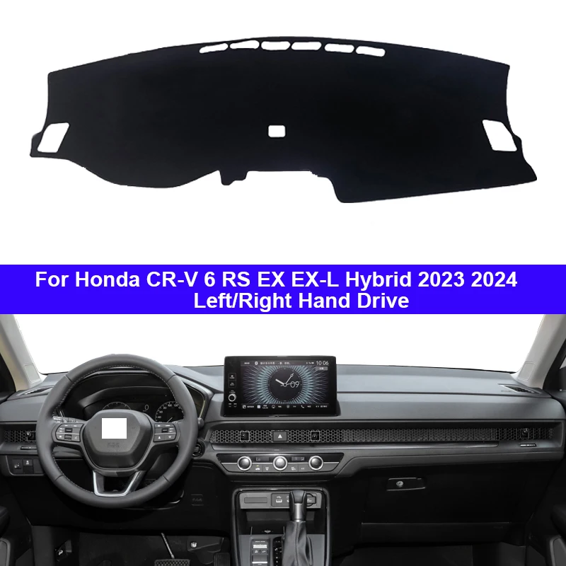 

Car Inner Dashboard Cover For Honda CR-V CRV 6 RS EX EX-L Hybrid 2023 2024 Auto Dash Mat Carpet Cape Sun shade Dashmat Pad