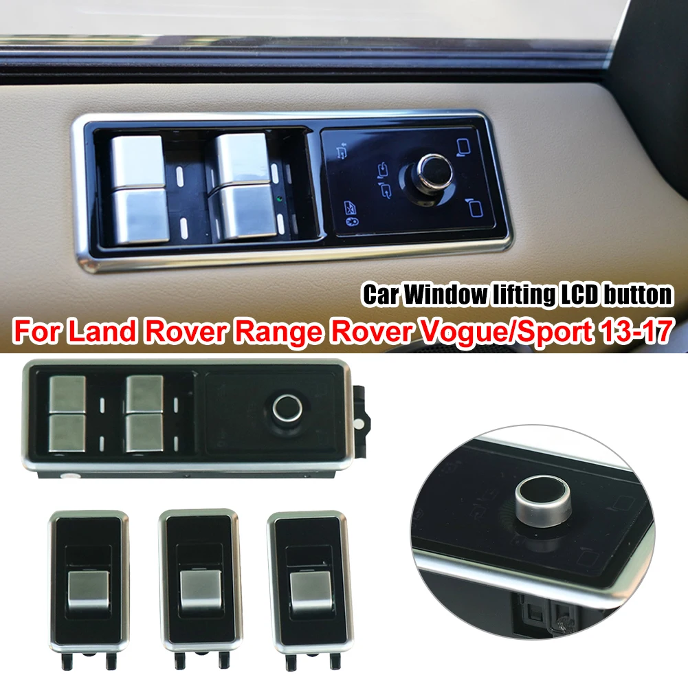

For Range Rover Vogue 2013-2017 Range Rover Sport 2014-2017 Discover 5 Upgraded Car Window Lift LCD Switch Button Replacement