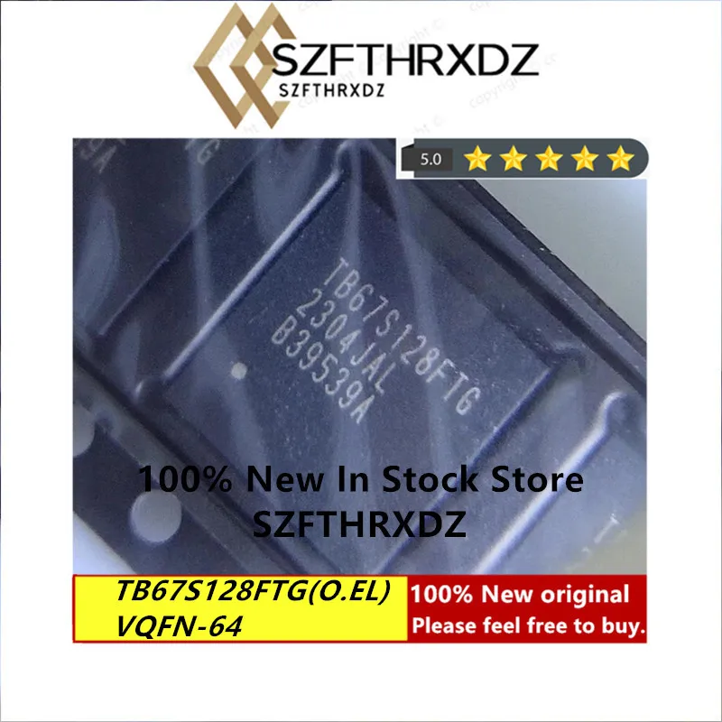 

100% Новый оригинальный TB67S128FTG(O.EL) VQFN64 TB67S128FTG Стандартный контроллер зажигания и драйвер