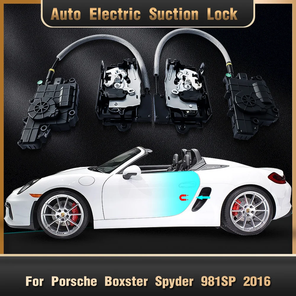 

Smart Auto Electric Suction Door Lock for Porsche Boxster Spyder 981SP Automatic Soft Close Super Silence Car Vehicle Door