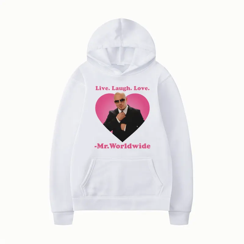 Live Laugh Love Mr. Worldwide Толстовка с принтом Mr Pitbull Забавные толстовки Мужская мода