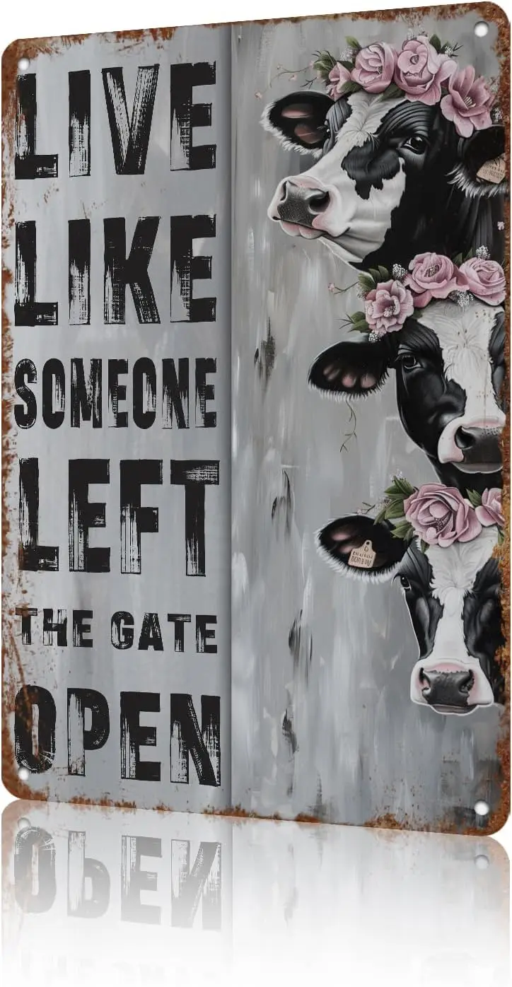 Frm Frmhouse Cow Metl Sgn Lve Lke Someone Left The Gte Open Tn Decor Plque Mn Cve Br Pub Club Home Wll Decorto