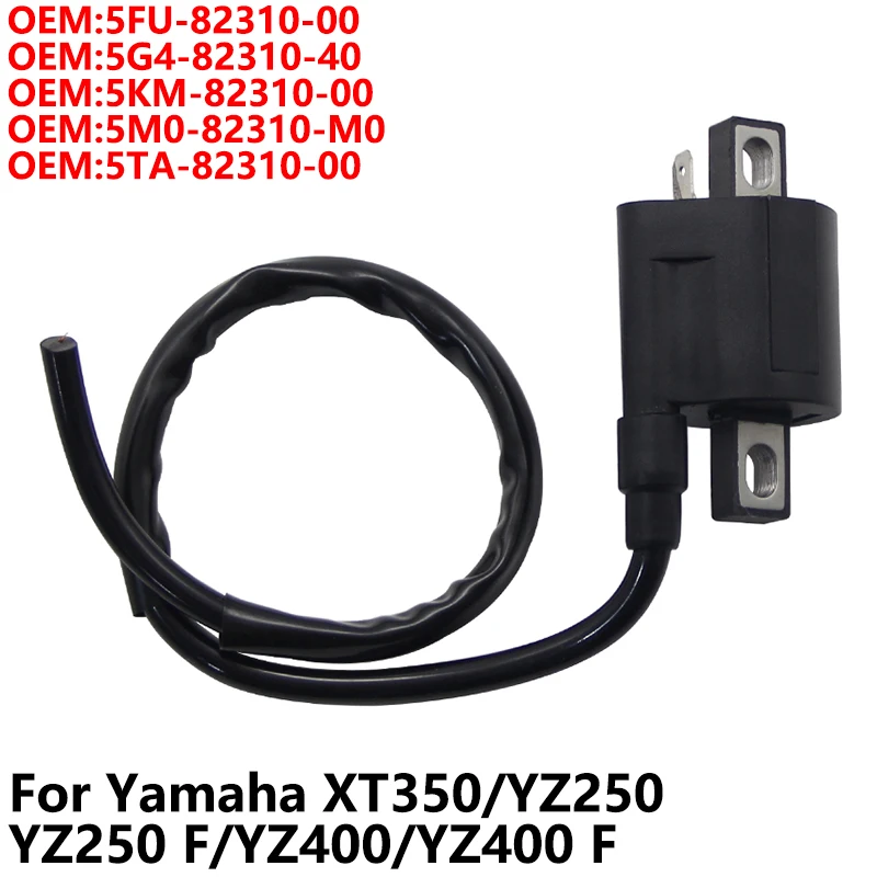 

Катушка зажигания мотоцикла для Yamaha XT350 YZ250 F YZ400 F OEM:5FU-82310-00 5G4-82310-40 5KM-82310-00 5M0-82310-M0 5TA-82310-00