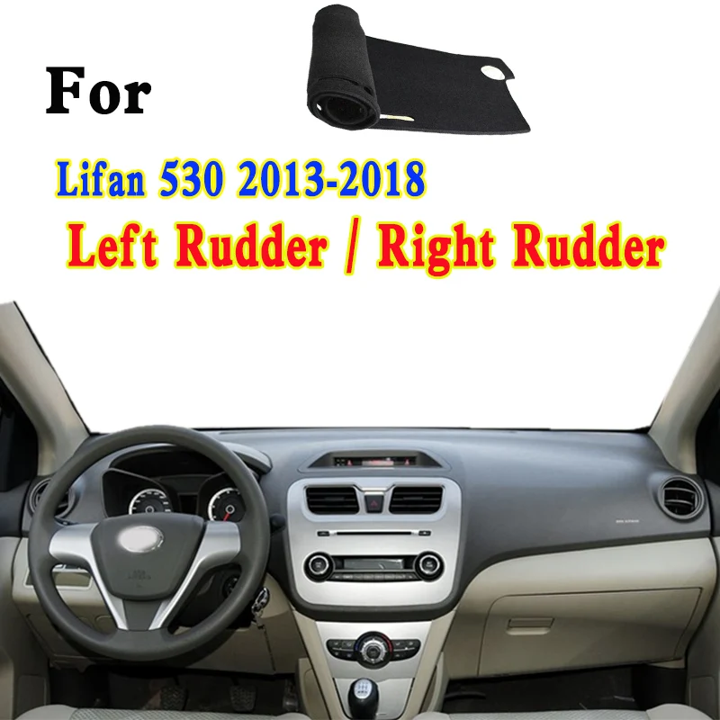 

For Lifan 530 2013-2018 Interior Accessories Dashmat Dashboard Cover Instrument Panel Insulation Sunscreen Protective Pad