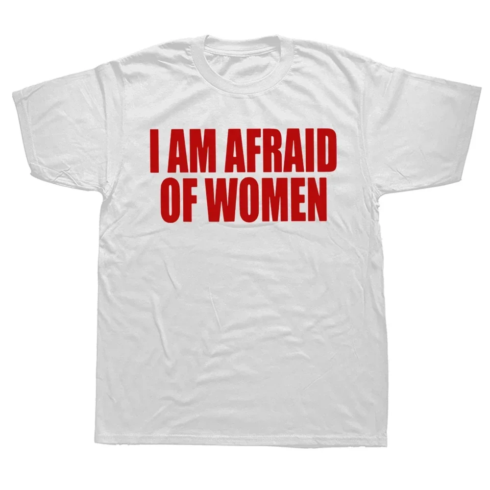 Camiseta с принтом я боюсь женщин топы модных надписями regalos 2024