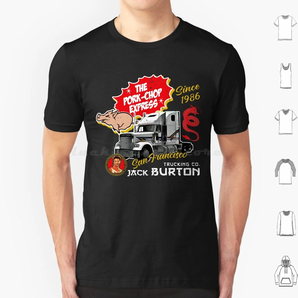 Jack Burton Pork Chop Express Trucking T Shirt 6Xl Cotton Cool Tee Jack Burton 80S Classic Movie Kurt Russell San Francisco