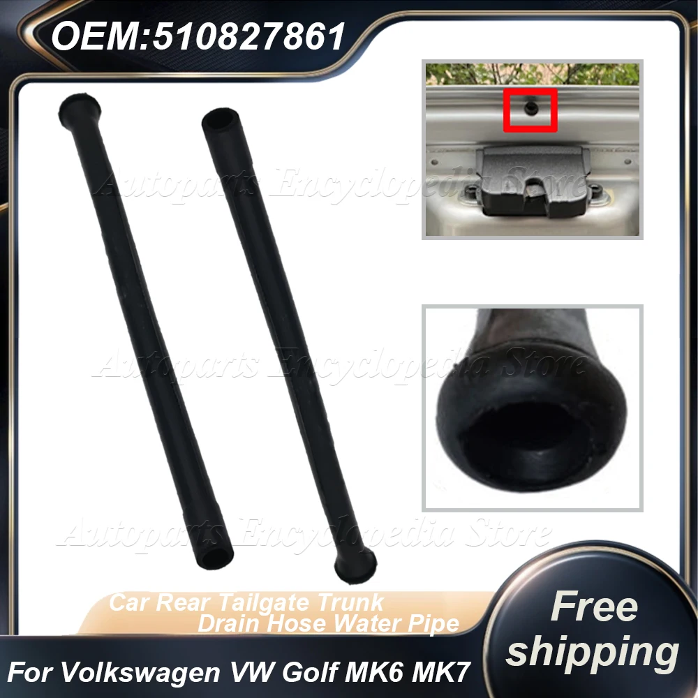 510827861 Шланг сливной трубы для Volkswagen VW Golf MK6 MK7 MK7.5 Сливной шланг багажника заднего