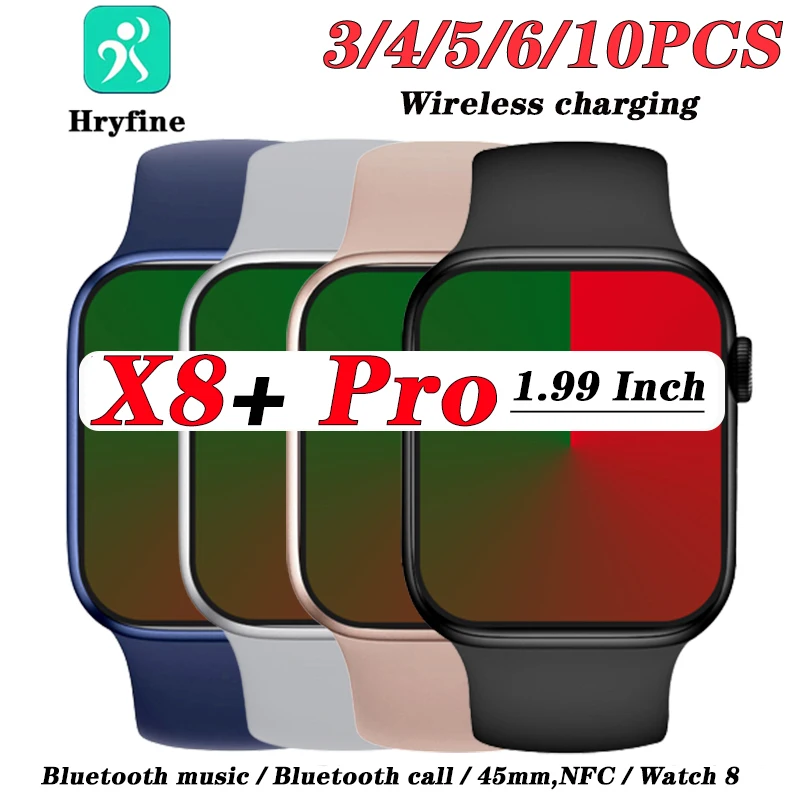 

Смарт-часы X8 + Pro, 3/4/5/6/10 шт., с беспроводным зарядным устройством