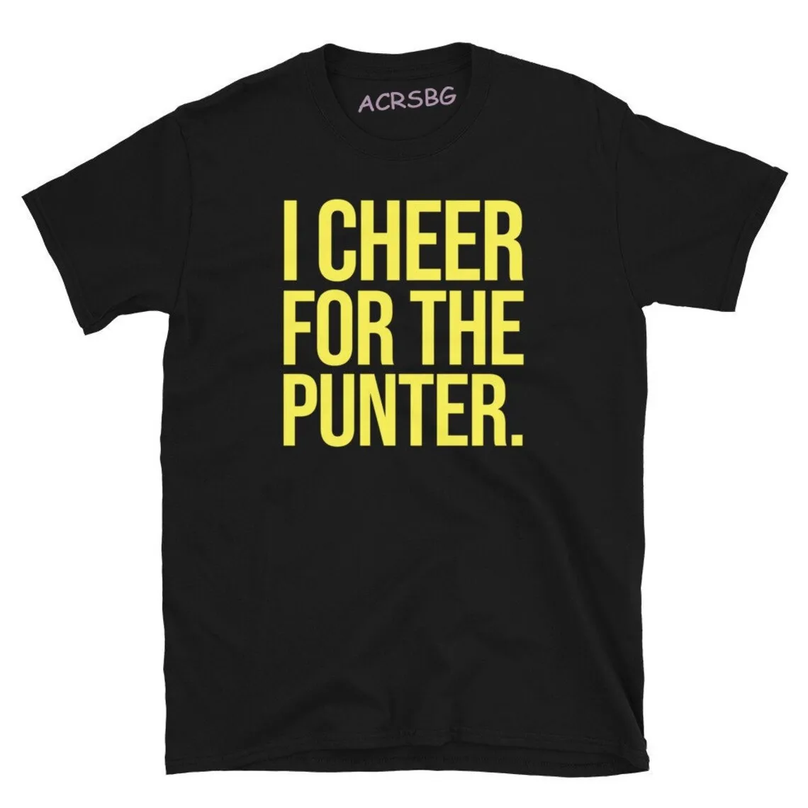 

I Cheer For The Punter Men Print T Shirts Premium Cotton Fashion Casual Tops Tee Plus Size Summer Fall Sweatshirts