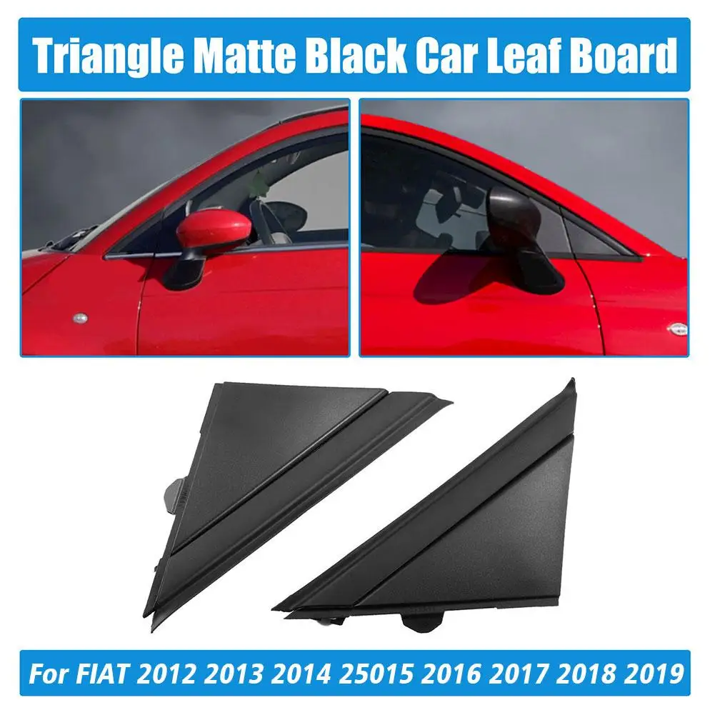 

2pcs Rear Mirror Triangle Trim Plate For FIAT 500 2012 2013 2014-2019 1SJ85KX7AA 1SD00KX7AA Italian System S7I7