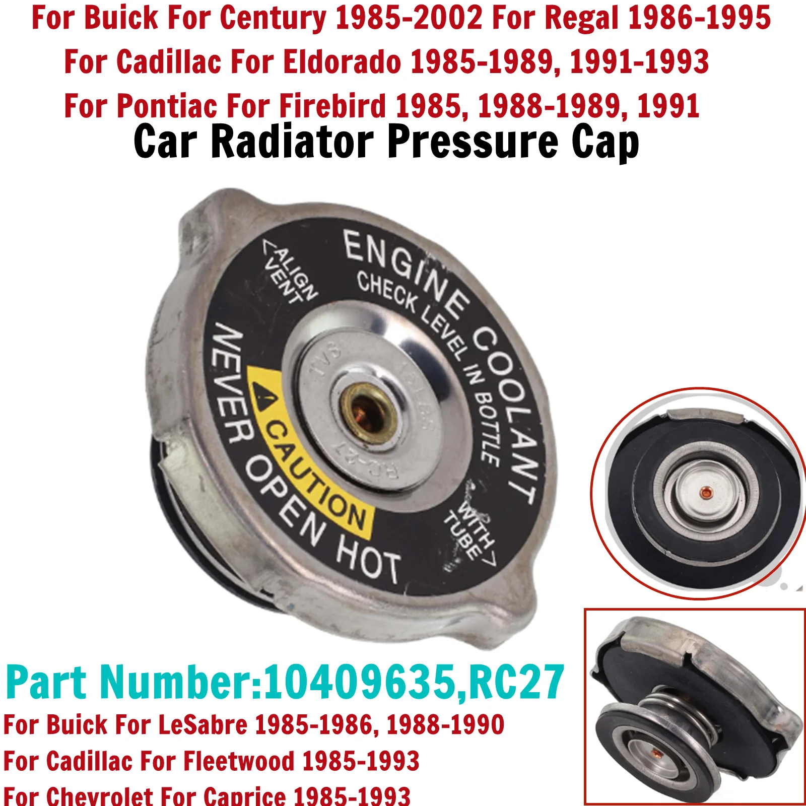 

Крышка радиатора автомобиля 15 фунтов 10409635 RC27 для Chevrolet Pontiac для Corvette для Buick для Century 1985-2002 для Cadillac