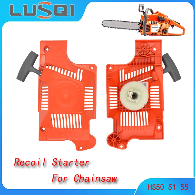 LUSQI Recoil Starter Chainsaw Handle Rewind Gasoline Engine Start Repair Part For Husqvarna 50 51 55 Factory Direct Sales