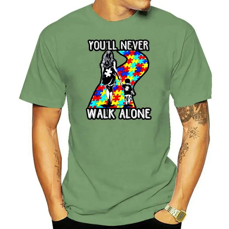 

2022 New Arrival Men T Shirt New Autism Awareness Mom Son You'll Never Walk Alone Black T Shirt