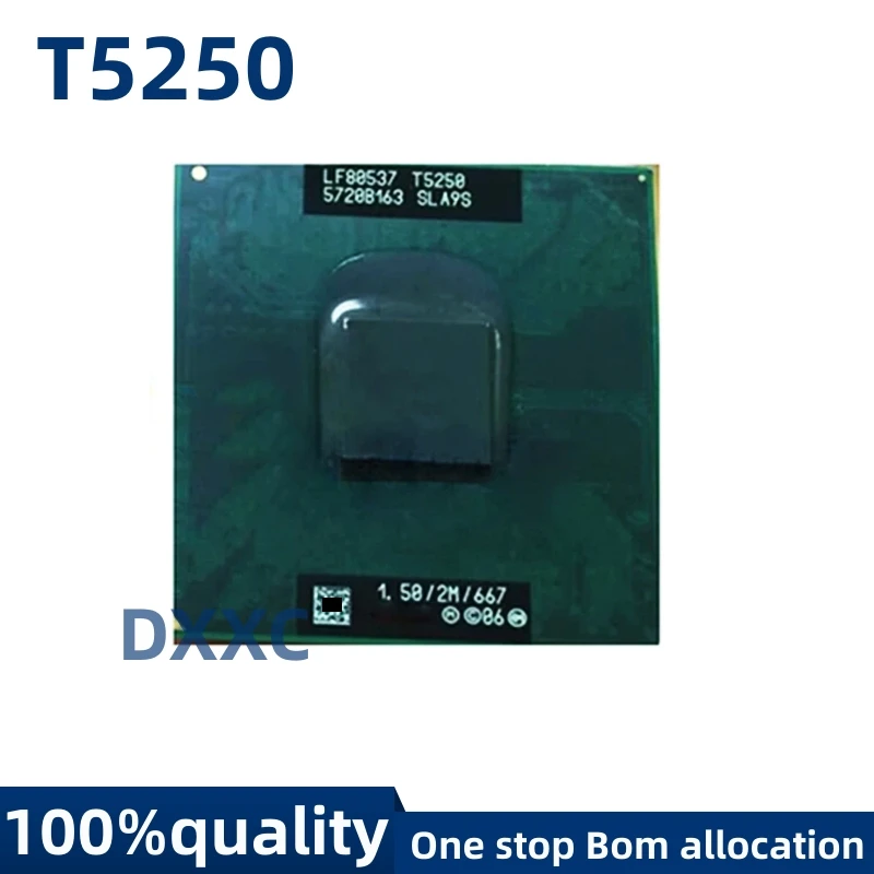

For Intel T5250 1.50/2M/667 SLA9S Laptop 100% Working Properly