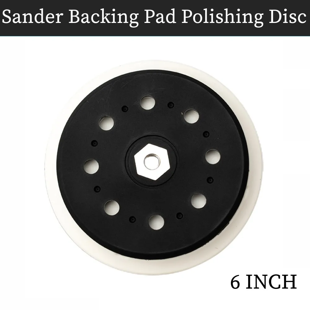 6 Inch 148mm 15 Holes Sander Backing Pad For Makita BO6050 BO6050J 197314-7 Orbital Sander Polishing Disc Grinding Sanding