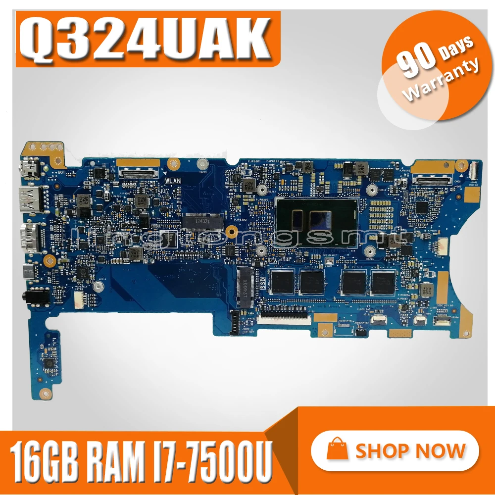 

SAMXINNO Top configuration Laptop Motherboard For Asus Q324UAK Q324UA Q324U Mainboard 60NB0C00-MB8000 16GB RAM I7-7500 CPU