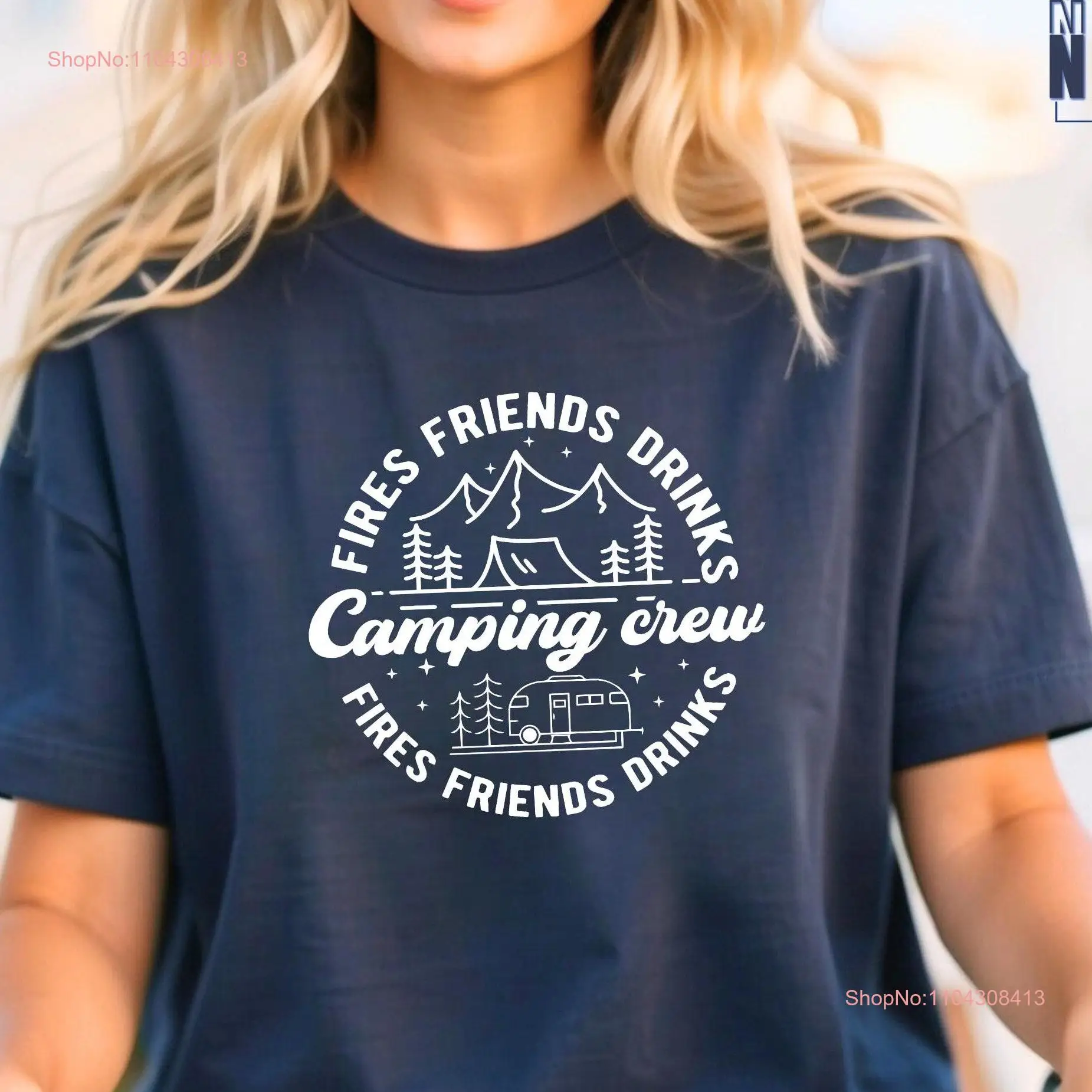 Camping Crew T Shirt Fires Friends Drinks Vacation Nature Lover Adventure for Best Friend Her long or short sleeves