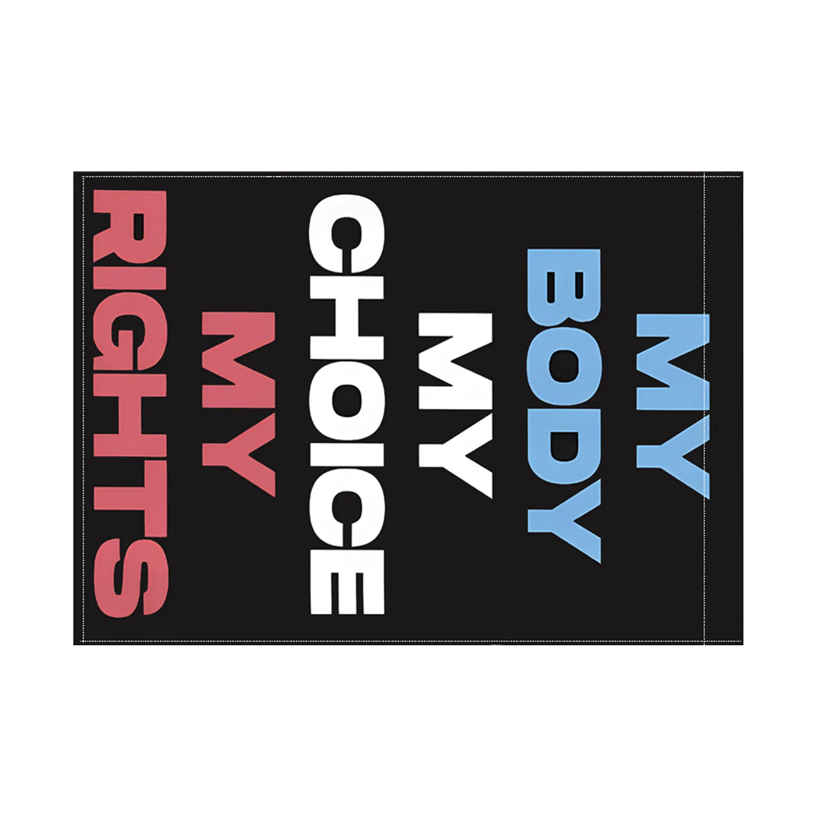 

My Body My Choice Flag Yard Flag Indoor Outdoor Home Decorate Banner Women's Rights Flag For Outside Yard Lawn Outdoor Banner