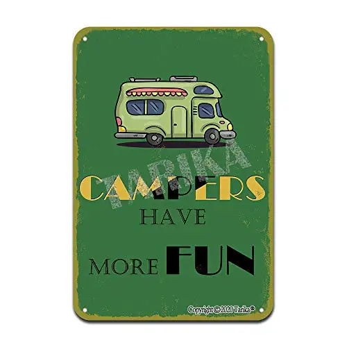 

Campers Have More Fun Iron Poster Painting Tin Sign Vintage Wall Decor for Cafe Bar Pub Home Beer Decoration Crafts