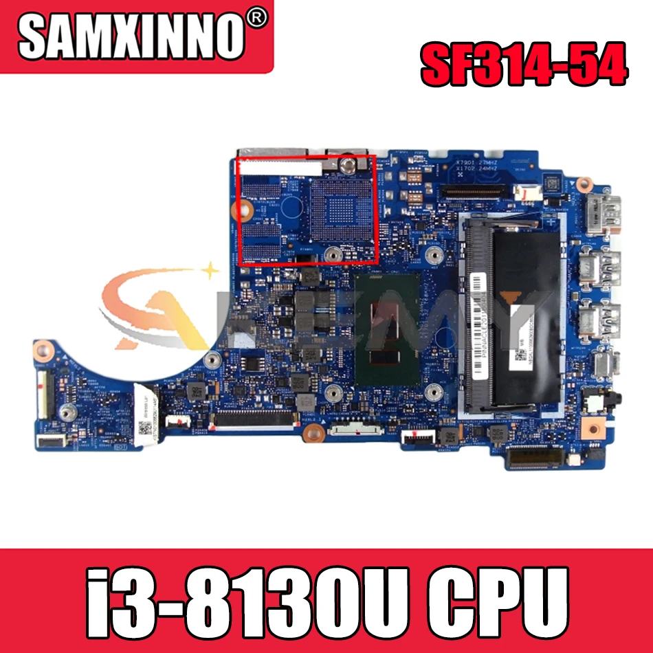 

NBGXL11005 NB.GXL11.005 448.0E702.0011 448.0E703.0011 For acer Swift 3 SF314-54 SF314-54G laptop motherboard SR3W0 i3-8130U