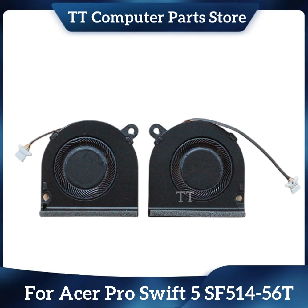 

TT New Original Laptop CPU GPU Cooling Fan For Acer Pro Swift 5 SF514-56T N21H2 Cooler DC5V 4pin