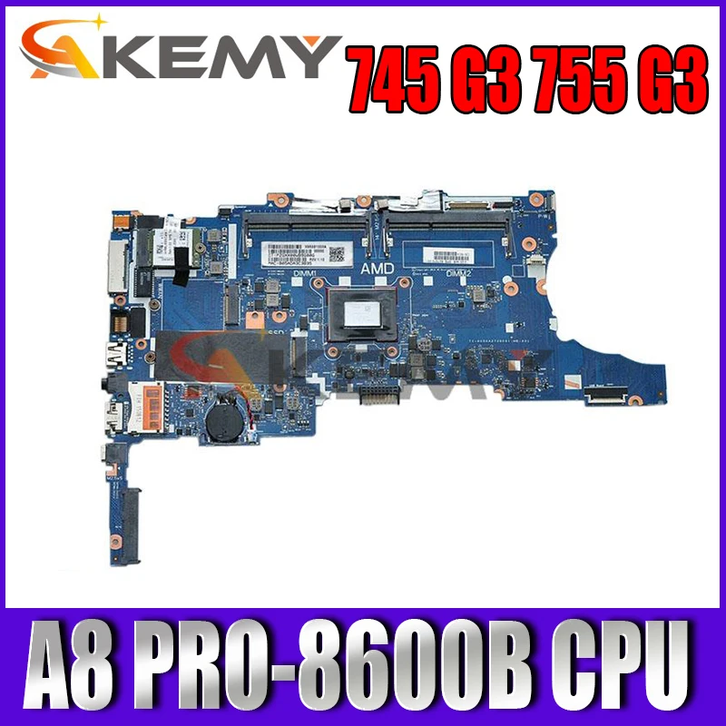 

827570-001 828598-601 для ноутбука HP 745 845 G2 G3 материнская плата A8 PRO-8600B CPU DDR3