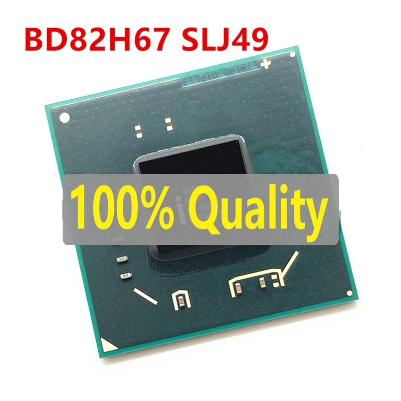 

100% Quality New South Bridge Chip BD82H67 SLJ49 BD82H61 SLJ4B BD82P67 SLJ4C BD82Q67 SLJ4D