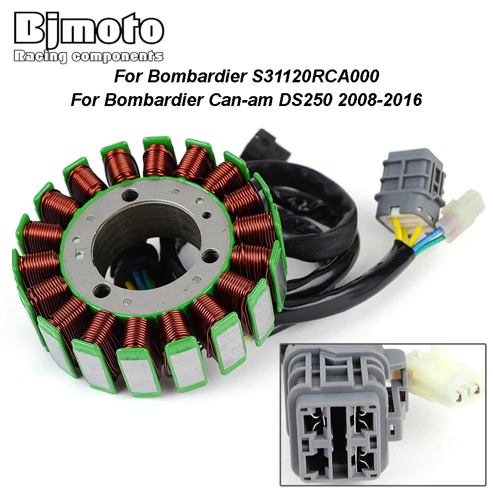 

S31120RCA000 Motorcycle Magneto Generator Stator Coil For Bombardier Can-am DS250 2008 2009 2010 2011 2012 2013 2014 2015 2016