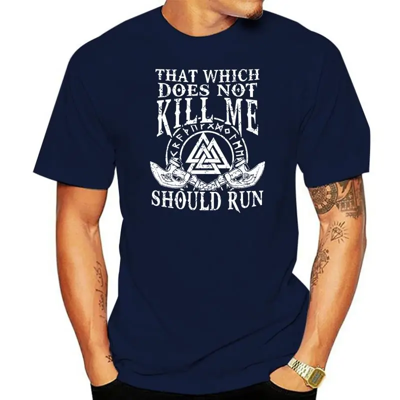 

Viking Nordic That Which Does Not Kill Me Should Run T Shirt T-Shirt T Shirt Men 2022 Summer Fashion Top Selling Designer Tees