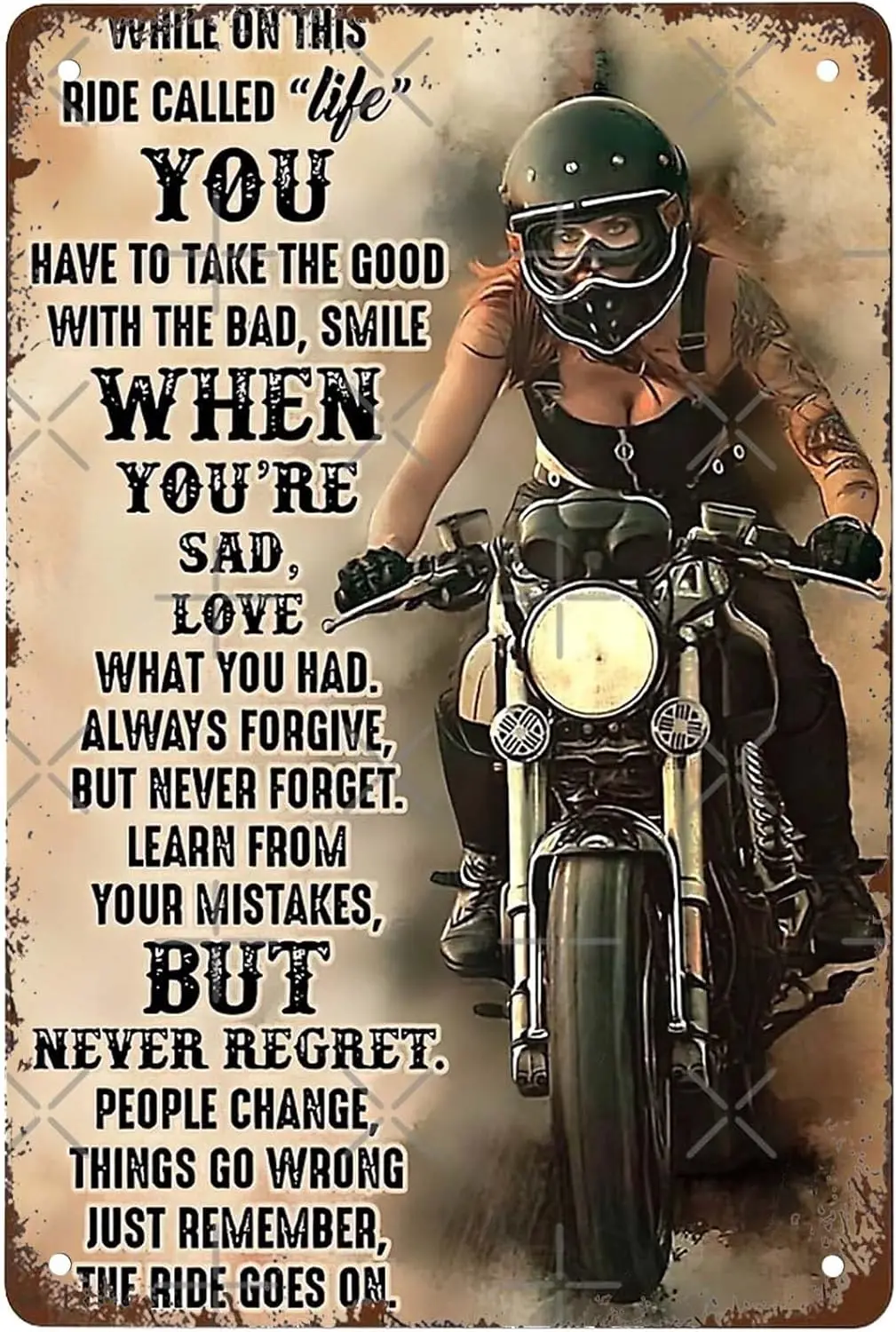Забавные женские мотоциклы Whle On Ths Rde Clled Lfe You Hve To Tke The Good Wth Bd Sgns Wll Decor Vntge Metl Tn Sgn rt