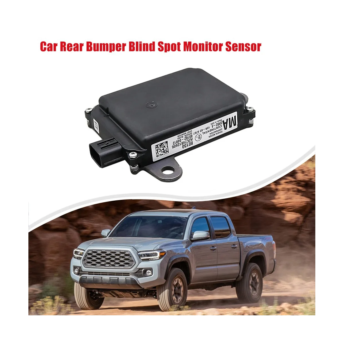 

88162-04015 Car Rear Bumper Blind Spot Monitor Sensor for Toyota Tacoma 2016-2020 88162-04012 88162-04014