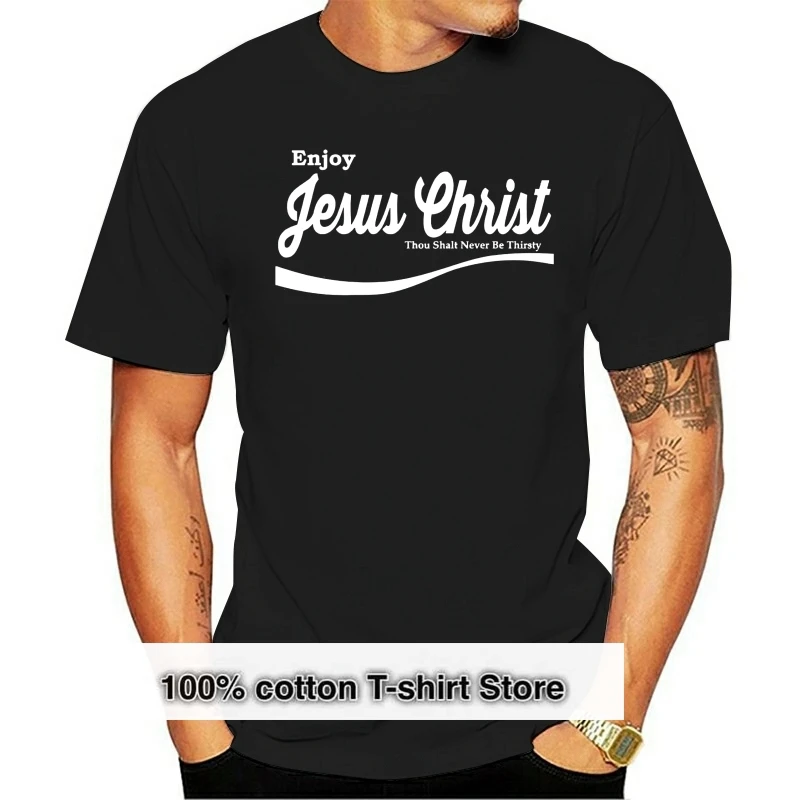 

ENJOY Jesus Christ Thou Shalt Never Be Thirsty Coke Parody Men's Tee T Shirt T-Shirts 2017 Brand Clothes Slim Fit Printing