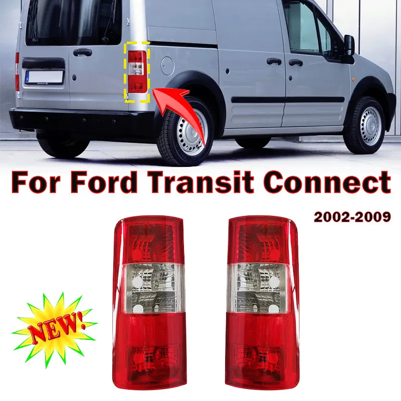 Автомобильные аксессуары для Ford Transit Connect 2002-2009, задний фонарь, задний фонарь, тормозные указатели поворота, сборная лампа, крышка корпуса