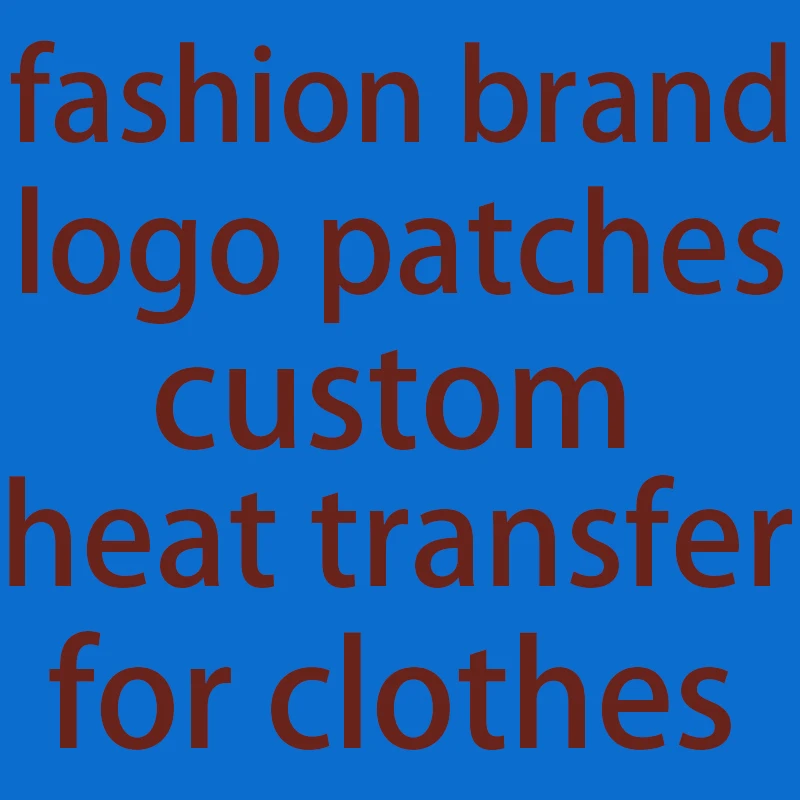Custom Brand Logo Patches on Clothes Luxury Iron-on Transfers for Clothing Stickers Thermoadhesive Patch for Jacket Appliques