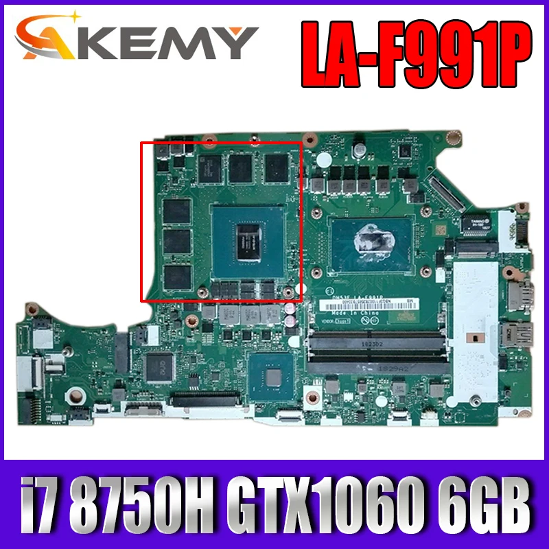 

For ACER Predator Helios PH317-52 PH315-5 A717-72G laptop motherboard DH53F LA-F991P CPU i7 8750H GTX1060 6GB GPU Mainboard