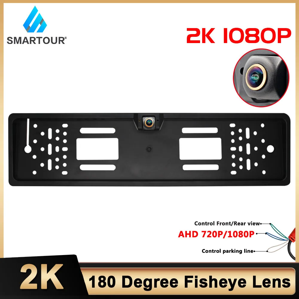 

SMARTOUR 2K 180 Degree AHD 1080P/720P European Car Rear View Number License Plate Frame Camera Fisheye Night Vision