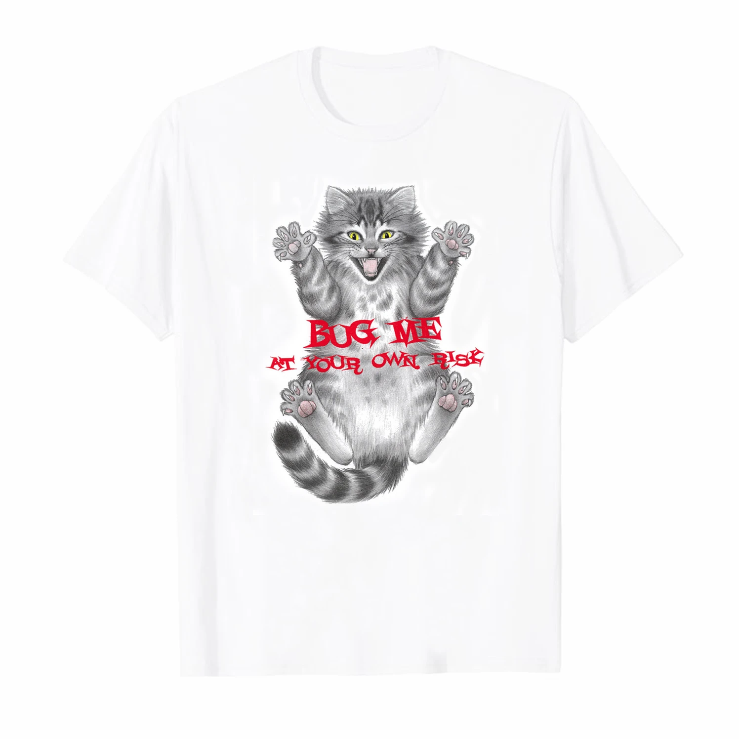 

Bug Me At Your Own Risk. Stressed Out Cat Funny Graphic Mens T-Shirt. Summer Cotton Short Sleeve O-Neck Unisex T Shirt New S-3XL