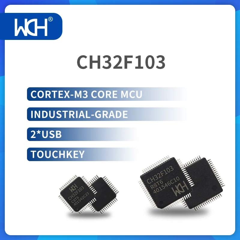 

10Pcs/Lot CH32F103 Industrial-grade General MCU Cortex-M3 Core USB Touchkey I2C/USART/SP