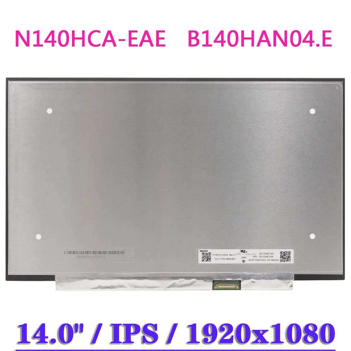14.0" Laptop LCD Screen N140HCA-EAE B140HAN04.E For Lenovo ideaPad 5-14 3-14 ThinkPad T14 P14s Gen 2 E14 3 Gen4 IPS 30Pin