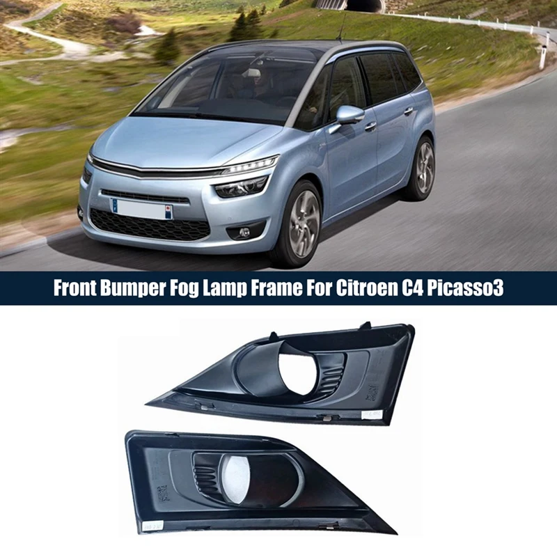 

7414SC Car Front Bumper Fog Lamp Frame For Citroen C4 Picasso Fog Lamp Cover