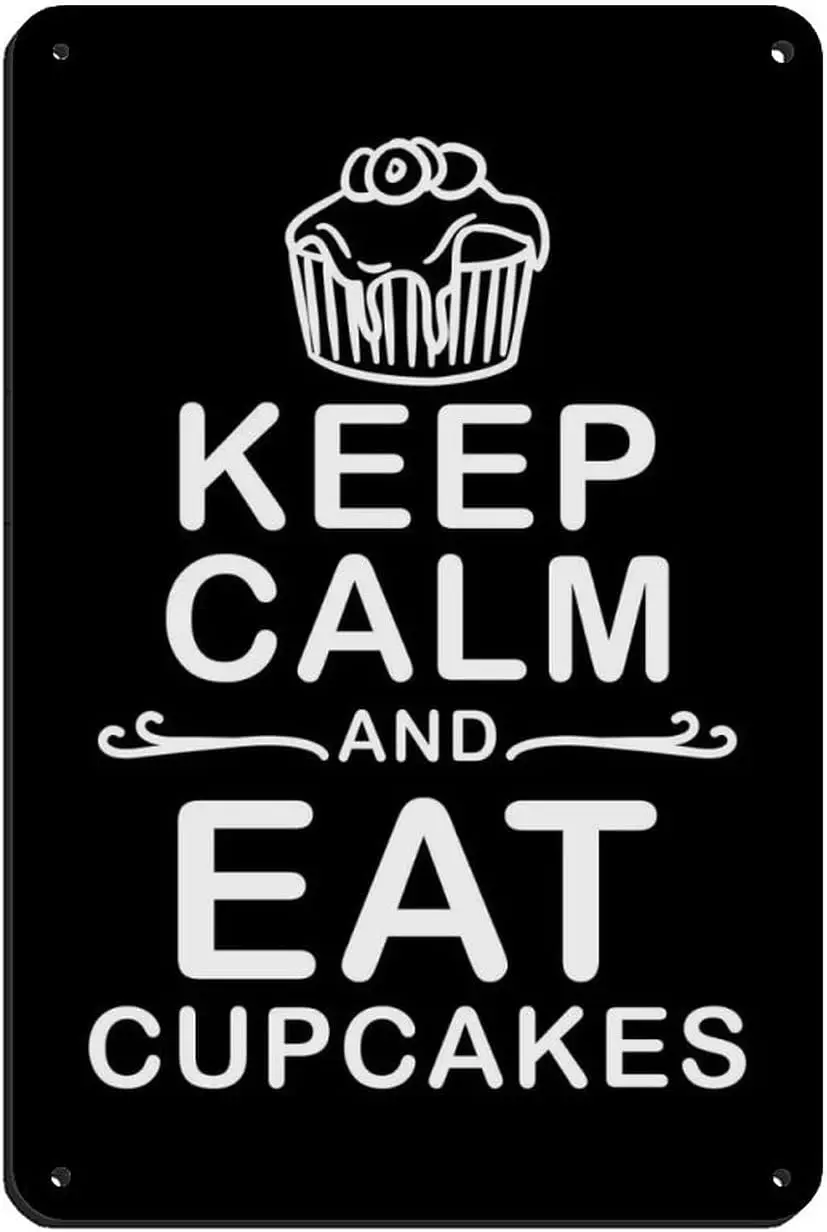 ZXER Keep Calm And Eat Cupcakes Плакат Ретро Металлическая Оловянная Вывеска Шикарное