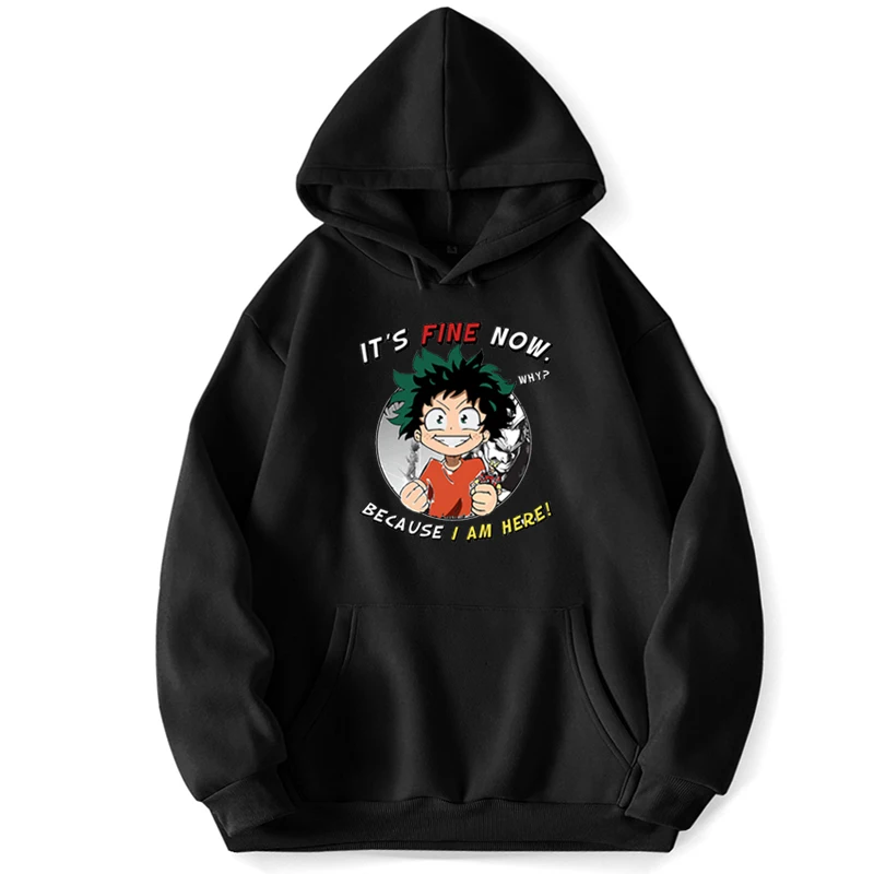 Anime Manga Kawaii Deku Hoodie Men My Hero Academia It's Fine Now Because I Am Here Jumper Sweatshirts Hoodies Pullover Hoody