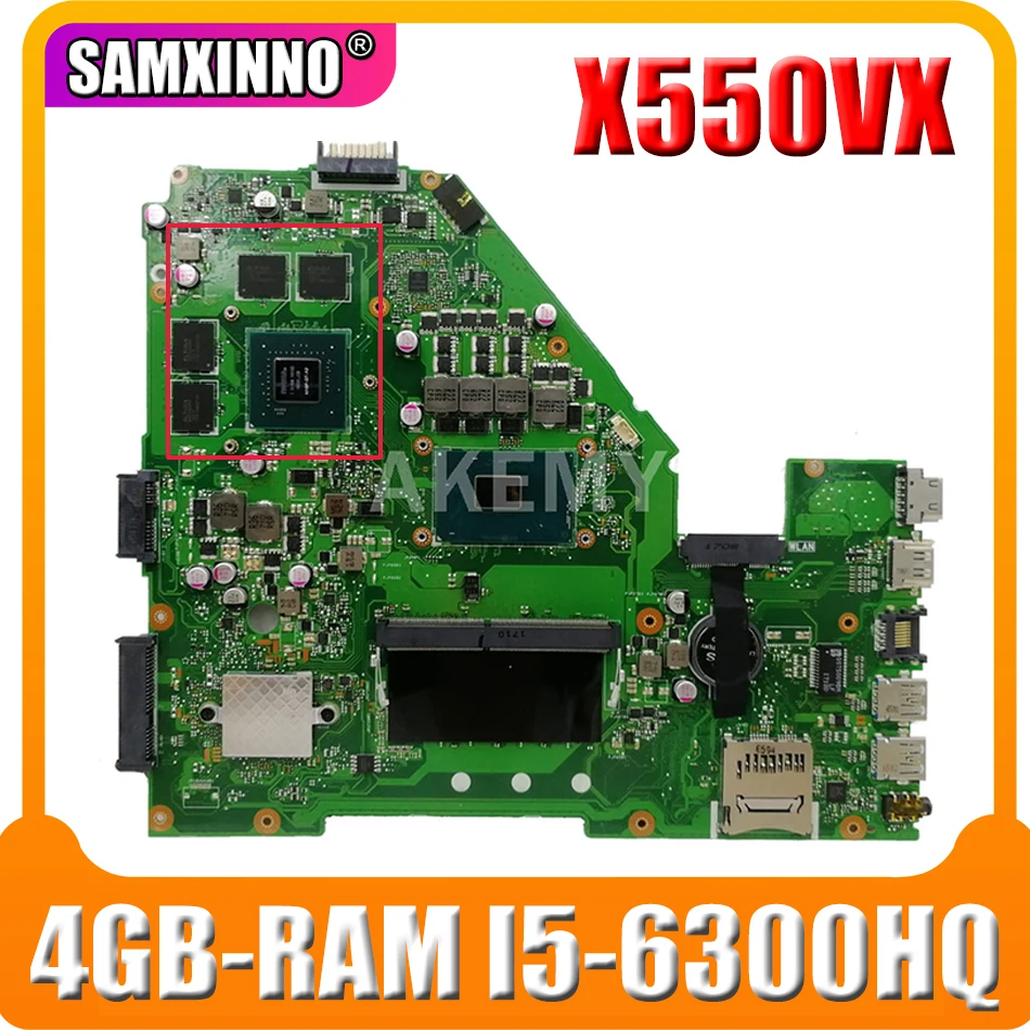 

Akemy X550VX Laptop motherboard for ASUS X550VX X550V FH5900V original mainboard 4GB-RAM I5-6300HQ GTX950M